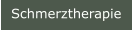 Schmerztherapie